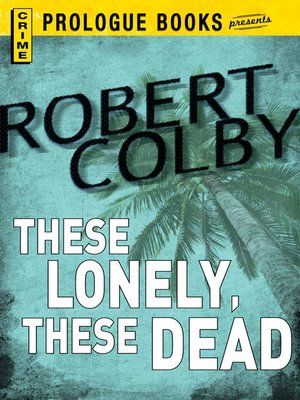 cover image of These Lonely, These Dead